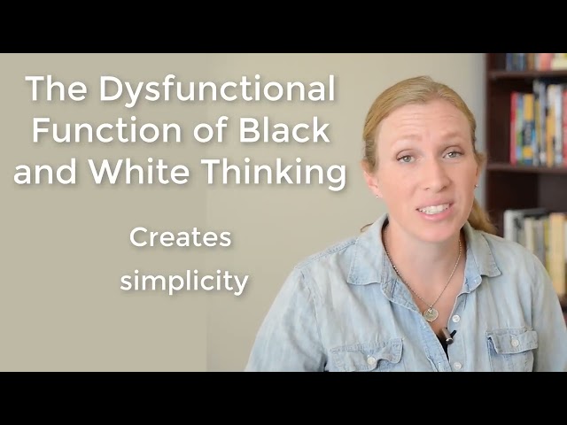 Black and White Thinking Cognitive Distortion