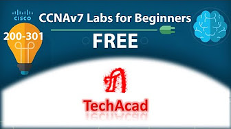 Free CCNAv7 Packet Tracer Labs for beginners | CCNA 200-301 Complete Course