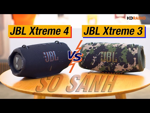 So Sánh Loa JBL Xtreme 4 và Loa JBL Xtreme 3 // Loa Nào Đáng Mua Hơn?