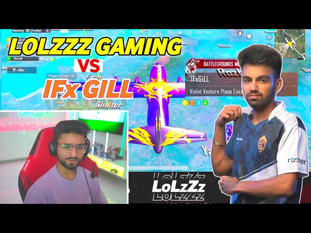 Gill Vs LoLzZz Gaming | LoLzZz Gaming Vs Gill | Godl Gill Vs LoLzZz Gaming