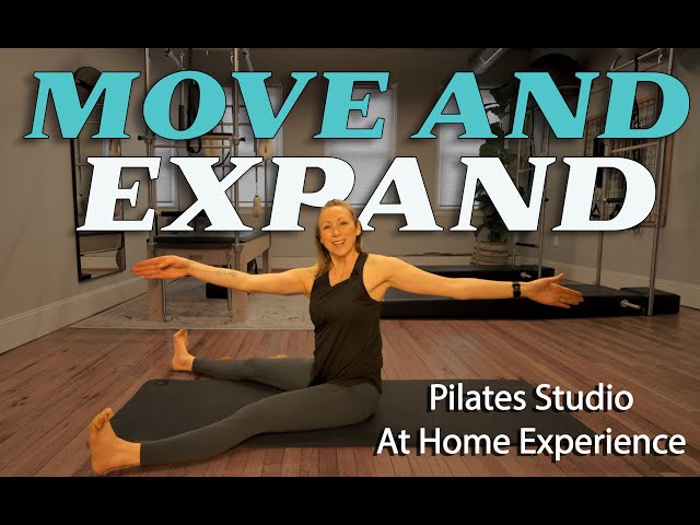 Pilates Move and Expand ~ A Pilates Sculpt and Tone Workout