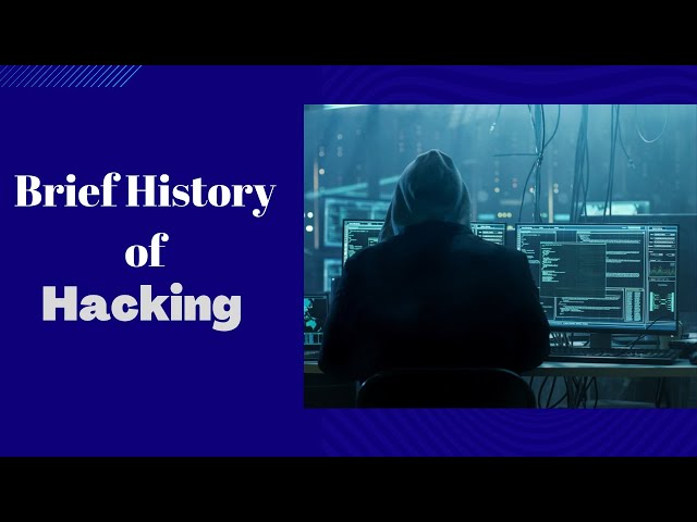 A brief history of Hacking | Hackers #hacking