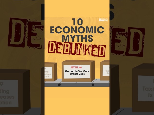 10 Economic Myths Debunked!