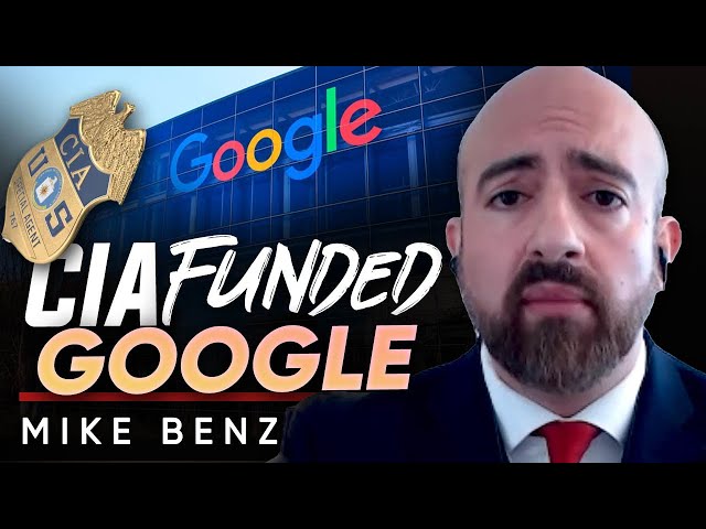 How CIA funded and created Google - Brian Rose & Mike Benz