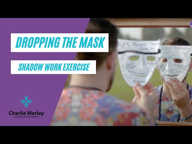 Dropping the Mask of Shame- Powerful Shadow Work Exercise
