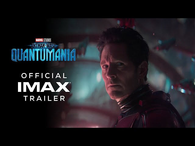 Marvel Studios’ Ant-Man and The Wasp: Quantumania |  Official IMAX® Trailer