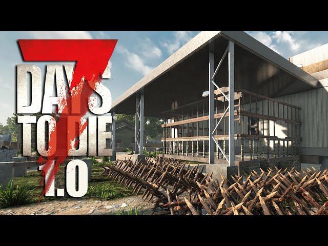 Relocating The Horde Base - First Look at 7 Days to Die 1.0