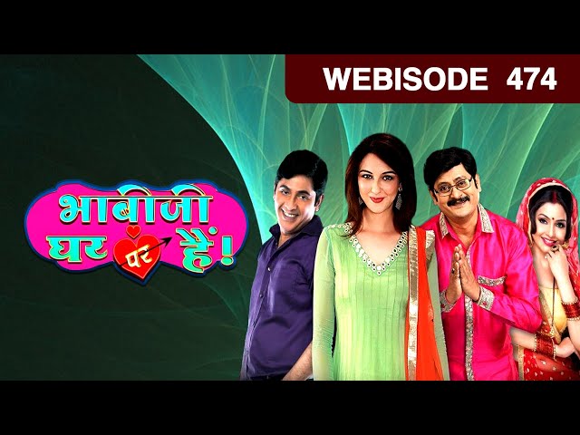 Bhabi Ji Ghar Par Hai 474 Webisode Comedy Hindi Serial  Aasif Sheikh, Shilpa Shinde And TV