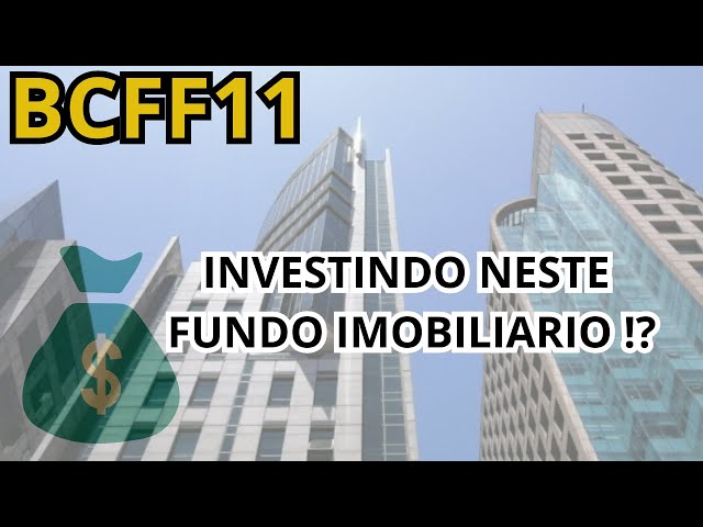 BCFF11 ABAIXO DE R$ 10 REAIS A COTA !! QUANTO RENDE INVESTIR NESTE FUNDO IMOBILIARIO ?