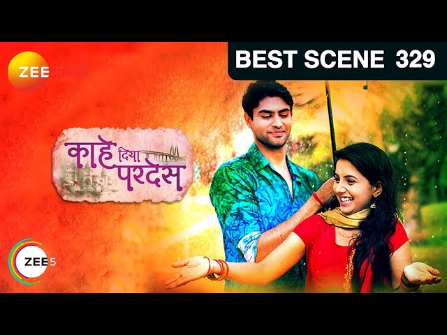 Kahe Diya Pardes - Marathi Serial - Best Scene - 329 - Rishi Saxena, Sayali Sanjeev - Zee TV