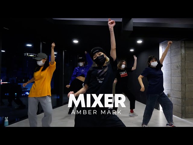 Amber Mark - Mixer / Very Choreography