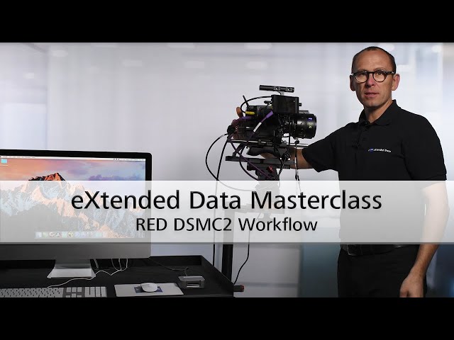 ZEISS eXtended Data | Masterclass #4: RED DSMC2 Workflow