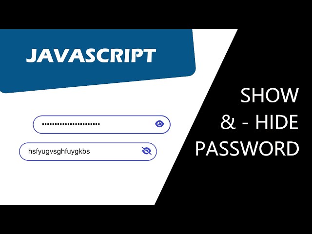 Show and Hide password with simple JavaScript