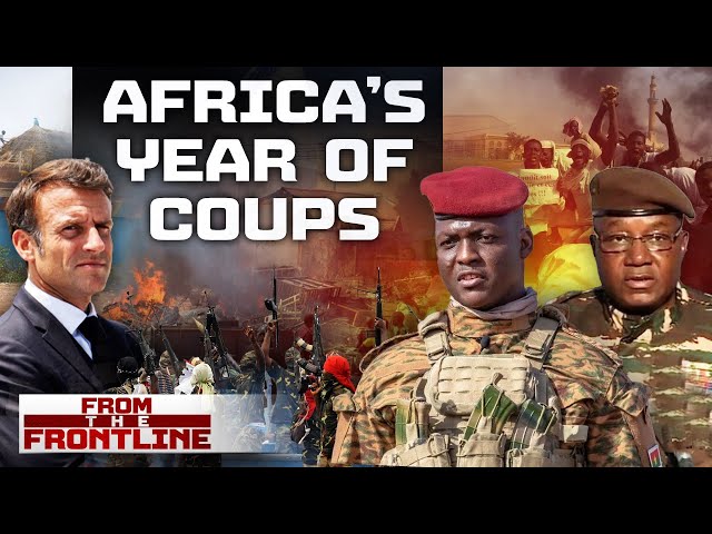 France Out, Russia In: Why African Armies Staged Coups | From the Frontline