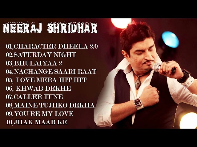 BEST of neeraj shreedhar | neeraj shreedhar all songs | Neeraj Shridhar Super Hit Songs 2023