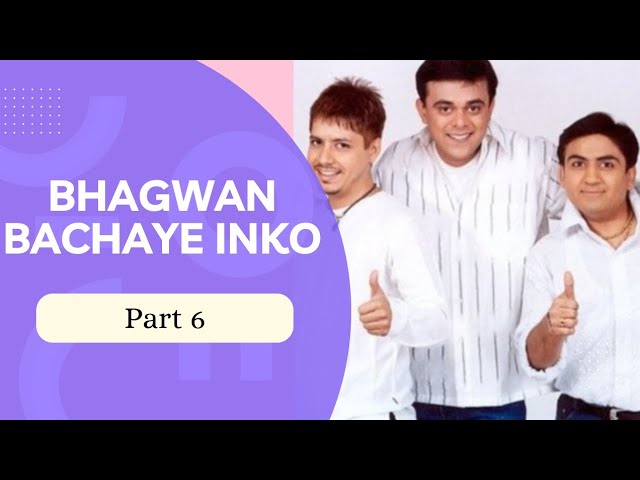 Bhagwaan Bachaye Inko Part 6 | Dilip Joshi| Sumeet Raghavan| Amit Mistry | Superhit Comedy Series|