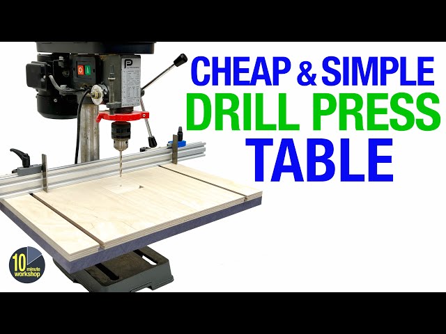 £50 / $60 Drill Press, Table & Fence Upgrade (video 505)
