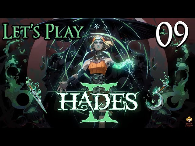 Hades 2 - Let's Play Part 9: A Little Bit Closer
