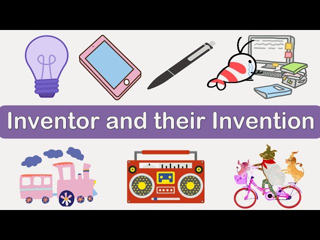 Inventor and their Invention | Science Invention video for kids | Inventions