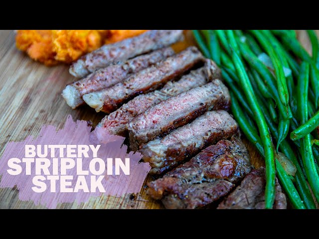 Buttery Striploin Steak