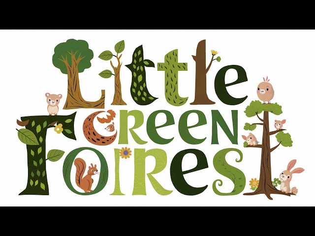 LITTLE GREEN FOREST | Children's song | childrens story