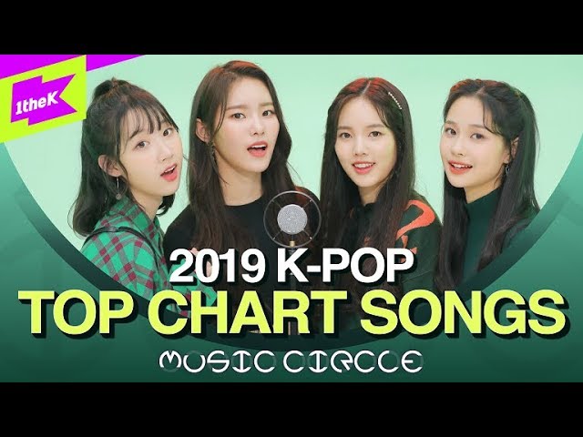 BTS부터 AKMU까지 2019 음원 총정리 | 2019 K-POP TOP CHART SONGS | K-pop Mashup | MUSIC CIRCLE | 뮤직써클 | Weeekly