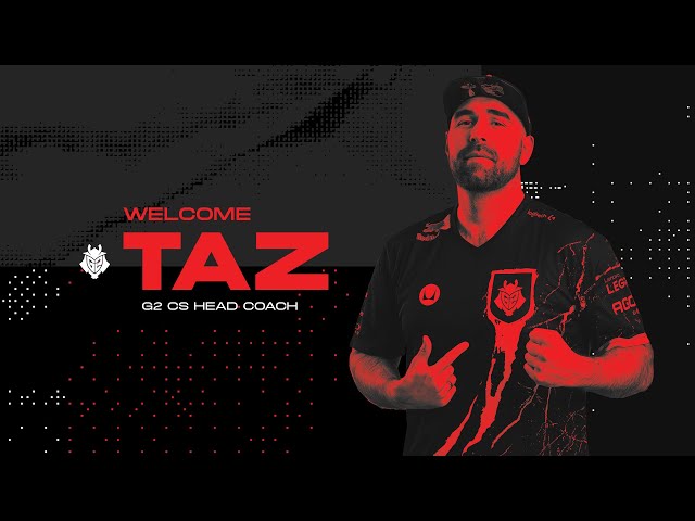 Welcome TaZ | G2 CS Head Coach announcement