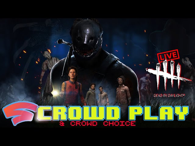 REPLAY: Dead By Daylight - BLIGHT NIGHT 3:The Revenge STADIA. Crowd Play/Crowd Choice!