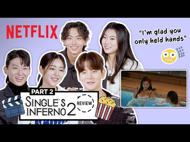 (Part 2/2) Cast of Single’s Inferno 2 reunite to watch their show and talk about what happened [ENG]