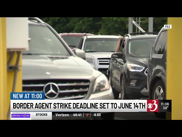 Deadline for Canadian border agent strike set for June 14th