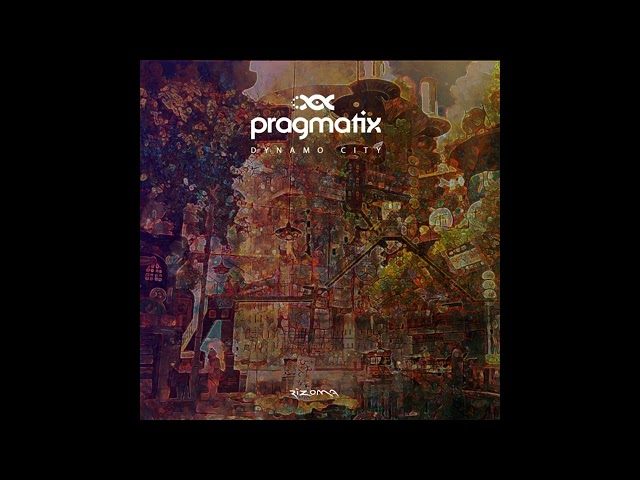 Pragmatix - Dynamo City