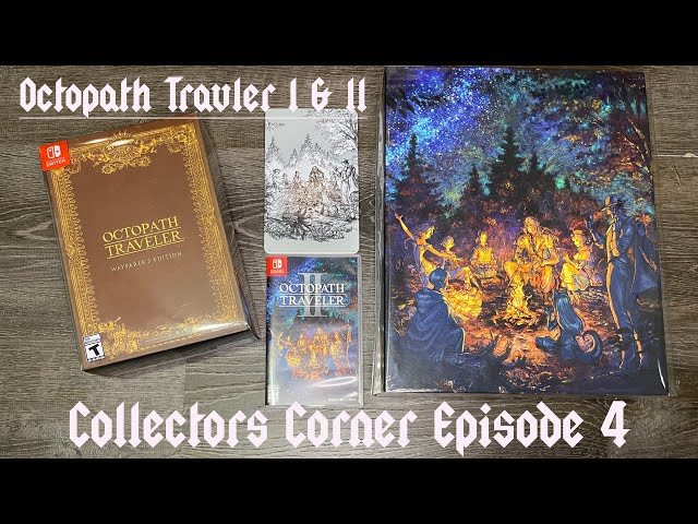 Octopath Travler I & II Collectors Edition + Steelbook Unboxing - Collectors Corner Episode 4