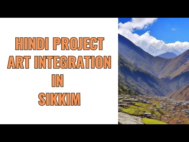 HINDI Art Integration in Sikkim| Creative Ideas