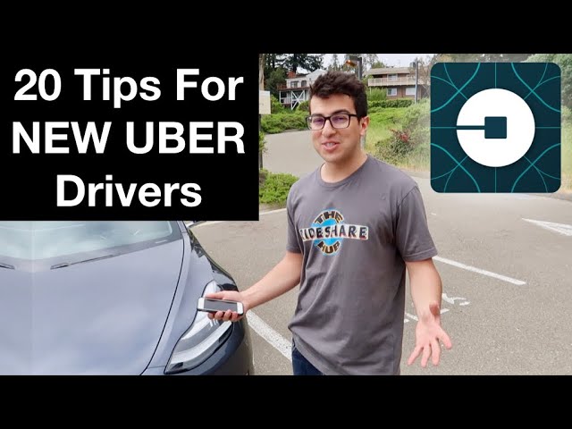 20 TIPS FOR NEW UBER DRIVERS!
