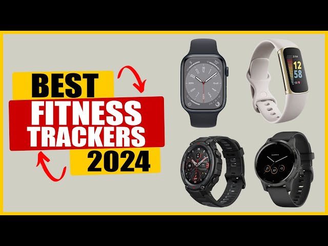 10 Best Fitness Trackers In 2024: According To Fitness Experts