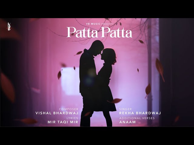 Patta Patta | Rekha Bhardwaj | Vishal Bhardwaj | Mir Taqi Mir | VB Music