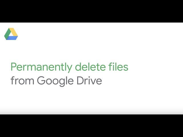 Permanently delete files from Google Drive