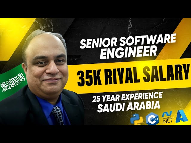 Senior Software Engineer in Saudi Arabia | Experience, Salary, Culture | How to find job in Saudia?