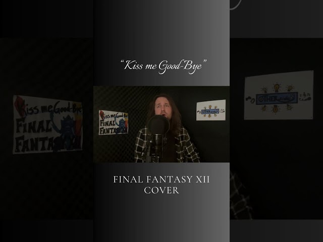 Kiss Me Good-Bye (Cover - FINAL FANTASY XII) video–link in description #shorts #finalfantasy #cover
