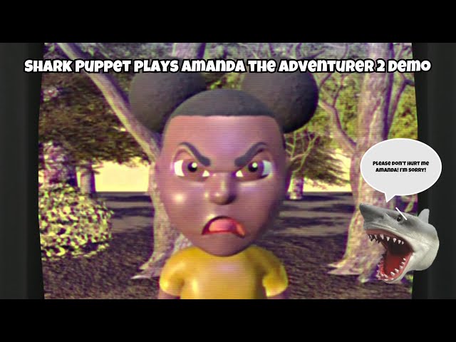SB Movie: Shark Puppet plays Amanda the Adventurer 2 Demo!