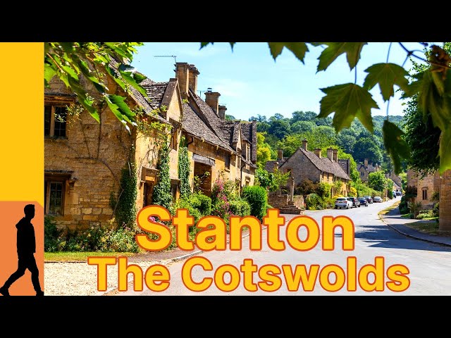 Stanton: The Prettiest & Most Idyllic Village in the Cotswolds?