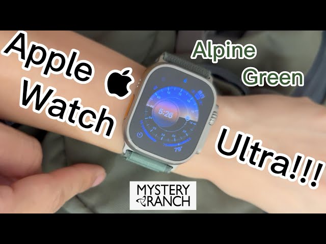 Apple Watch Ultra Alpine Green Loop Band! Does it MATCH Mystery Ranch Green Hunting Backpack? 4KHDR