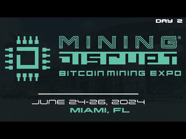 Mining Disrupt Bitcoin Conference 2024 | Day 2 Livestream