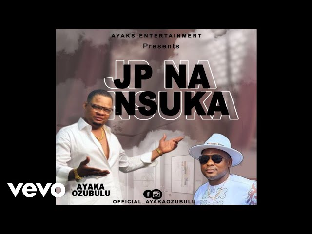 Ayaka Ozubulu - Jp Na Nsuka (Official Audio)