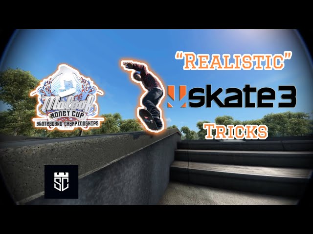 Realistic Skate 3 Tricks | Maloof Money Cup 2010 NYC