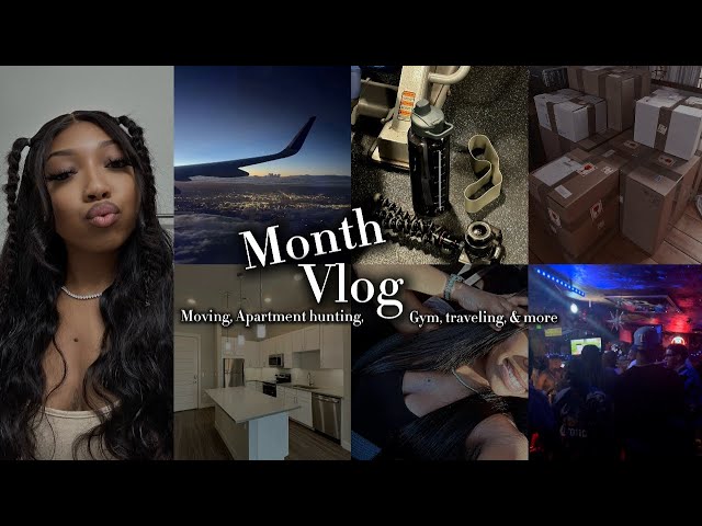 MONTH VLOG: IM OFFICIALLY MOVING📦!! APARTMENT HUNTING, PACKING, TRAVELING, GYM & MORE| Shalaya Dae