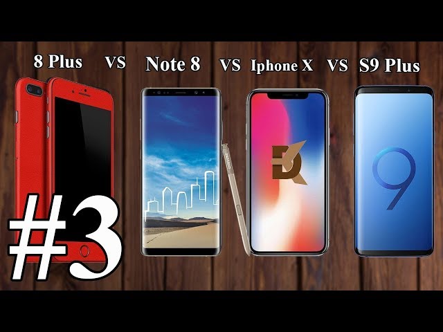 Samsung Note 8 VS Samsung S9 Plus VS IPhone X VS IPhone 8 Plus #3  🍎🍎📱📱