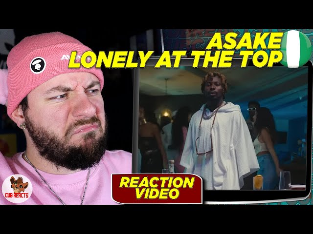 IS ASAKE OK?! | Asake - Lonely At The Top | CUBREACTS UK ANALYSIS VIDEO