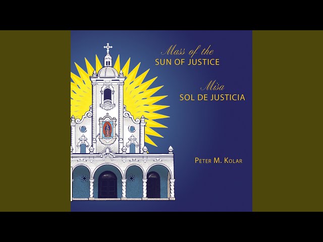 Mass of the Sun of Justice: Glory to God (Through-composed Setting)