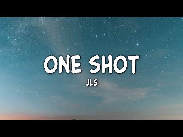 JLS - One Shot (Lyrics)